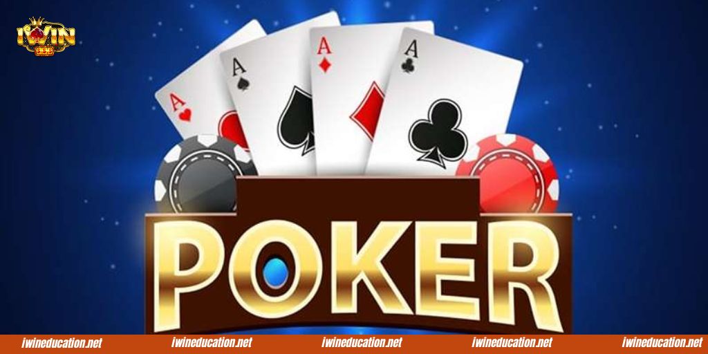 Tổng quan về trò chơi Poker IWIN trực tuyến